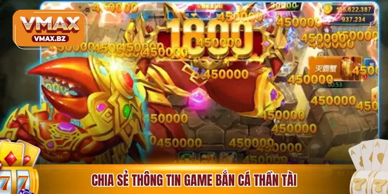 Chia sẻ thông tin game bắn cá thần tài