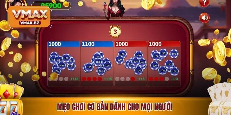 Mẹo chơi cơ bản dành cho mọi người 