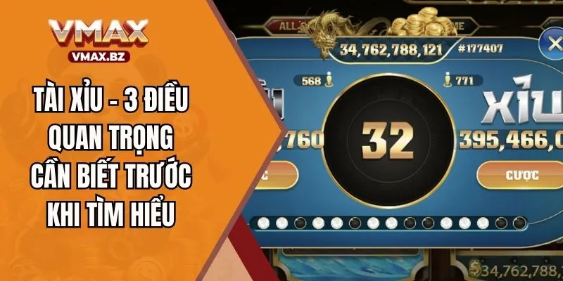 Tài Xỉu – 3 Điều Quan Trọng Cần Biết Trước Khi Tìm Hiểu